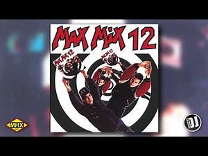Max Mix 12 (Full Album)