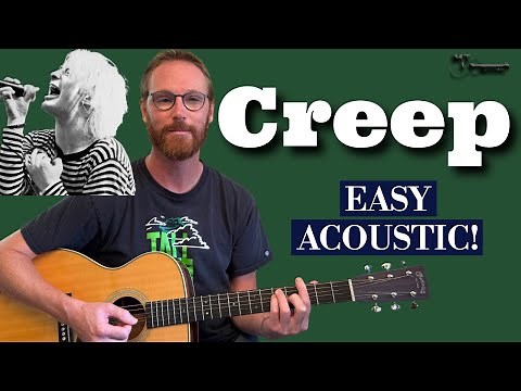 Radiohead - Creep (Acoustic) Guitar Lesson (Easy Chords + Chord Melody Arrangement)