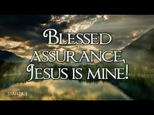 Blessed Assurance Christian Worship Song Lyrics -karaoke
