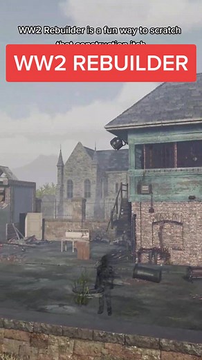 WW2 Rebuilder: The Most Chilled Out Game Set in World War 2?