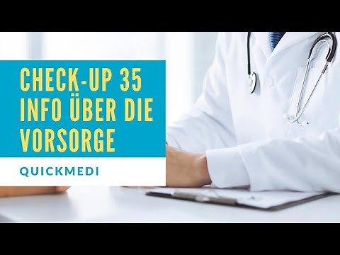 Gesundheitscheck Check-up 35 - Der Ablauf der Vorsorgeuntersuchung: Was wird gemacht? QuickMedi