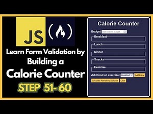 freeCodeCamp - JavaScript - Learn Form Validation by Building a Calorie Counter - STEP 51 - 60