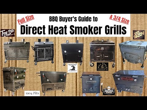 BBQ Buyer's Guide to Full Size and 3/4 Size Direct Heat Smoker Grills - Hot Boxes - Smoke Boxes