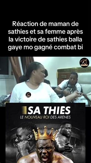 Réaction de maman de sathies et sa femme après la victoire de sathies balla gaye mo gagné combat bi##pourtoi #senegalaise_tik_tok #sathies