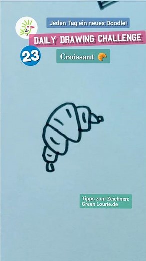 Croissant malen leicht gemacht 🥐 | Daily Drawing Challenge | Tag 23 #greenlourie #zeichnenlernen