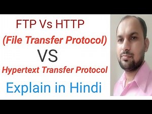 FTP Vs HTTP | Difference Between File Transfer Protocol and Hypertext Transfer Protocol in Hindi