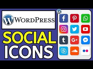 How to Add Social Media Icons to WordPress (2024) - Full Guide