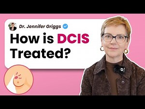 DCIS (Ductal Carcinoma in Situ) Breast Cancer Treatment Options