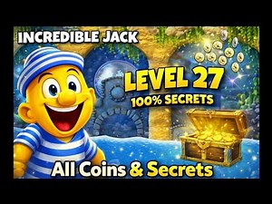 Incredible Jack - Level 27 Walkthrough (All Coins & Secrets)