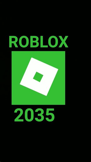 2035 ROBLOX💚