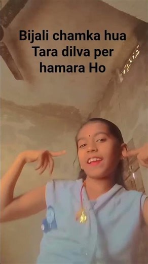 bijali chamka hua Tera dilva to humra wala shorts video