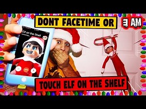 (SCARY) DONT FACETIME ELF ON THE SHELF AT 3AM | CRAZY ELF ATTACKED ME AFTER SNEAKING INTO MY HOUSE!