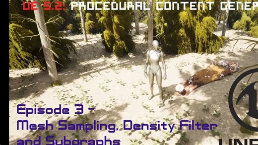 【Unreal PCG 系列教程】UE5.2新功能 Ep 3 - Mesh sampler, Density filtering and Subgra