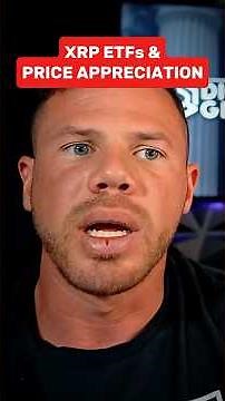 XRP ETFs & Price Appreciation