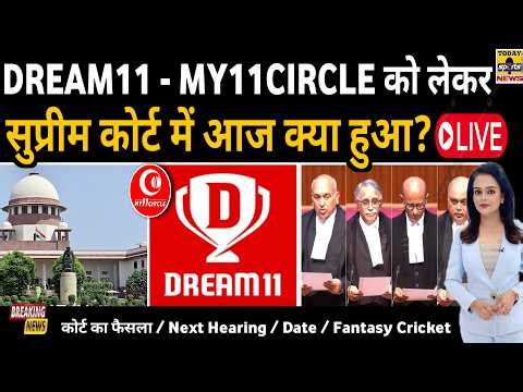 DREAM11 - MY11CIRCLE News Today !🚨, Supreme Court | Next Hearing | Date | Live | COMEBACK | Fantasy