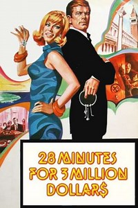 28 Minutes for 3 Million Dollars - Movie