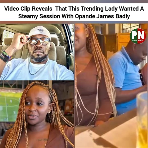 "Itabidi Uamshe," Another Video Clip reveals the Trending Lady Wanted A steamy session with Opande James Badly | Public News Global