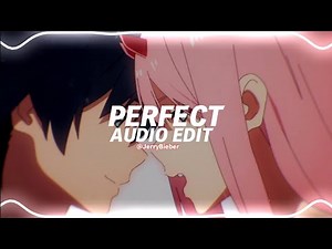 perfect - ed sheeran [edit audio]