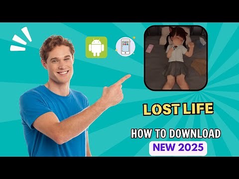 Lost Life Mobile - How to Download Android & iOS 2025.