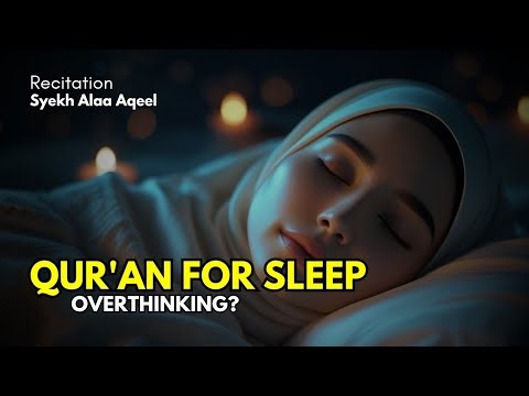 Quran for Mental Health | Powerful Recitation to Calm Overthinking