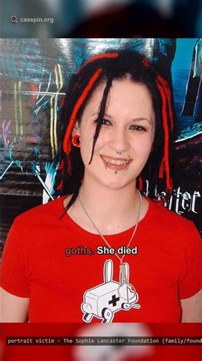 Murder of Sophie Lancaster (Bacup, 2007)