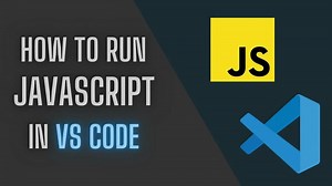 How to Run JavaScript in VS Code