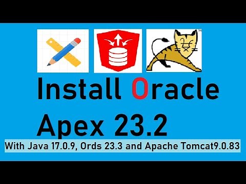 Oracle Apex 23.2 ORDS 23.3 Oracle Database 21c Configure With Apache Tomcat 9.0.83