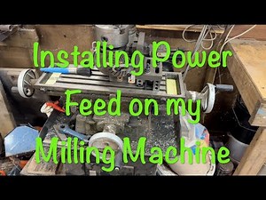 Toddy Tackles - Milling Machine Autofeed Installation