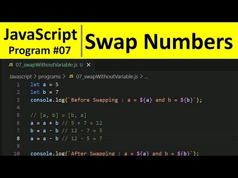JavaScript Program 7 - Swap Two numbers without using third variable