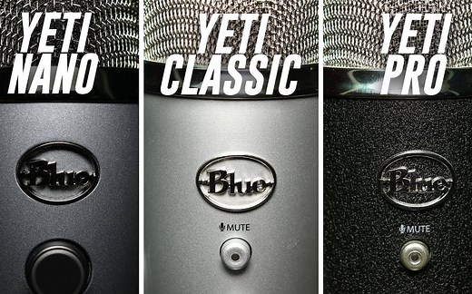 网红USB麦克风对比评测，Blue Yeti、Yeti Nano、Yeti Pro，哪一款才是性价比最高的？