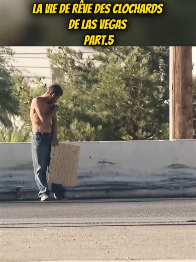 La vie de reve des clochards de Las Vegas #pourtoi #histoire #documentaire #reportage #usa #lasvegas #france