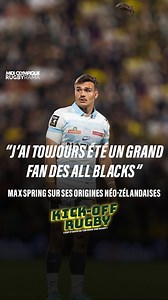 4.8K views · 24 reactions | Invité de Kick Off Rugby, Max Spring s'est confié sur ses origines néo-zélandaises. Le jeune arrière du Racing 92 a toujours été un grand fan des All Blacks plus jeune. #PartenariatMidol avec TotalEnergies | Rugbyrama | Facebook