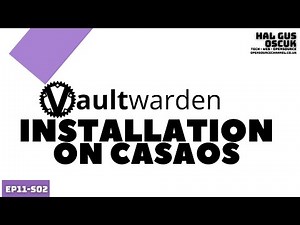 Install VaultWarden Password Manager on CasaOS