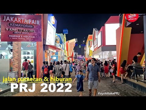 PRJ Kemayoran 2022 ‼️ 4K Walking Around at Pekan Raya Jakarta 2022 ✔ Jakarta Fair at JIEXPO #PRJ2022