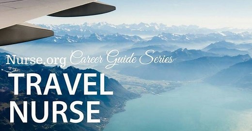 What is a Travel Nurse? Everything You Need to Know