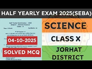 Class 10 half yearly exam science question paper 2025 | General Science | Jorhat District | seba