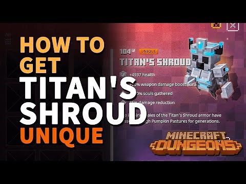Where to get Titan's Shroud Minecraft Dungeons Unique Dark Armor