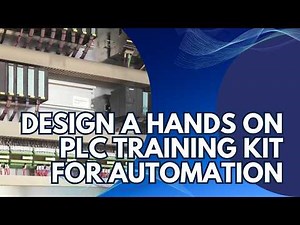Building Practical Industrial Automation Training Kits for PLC Programming, HMI Development & OT