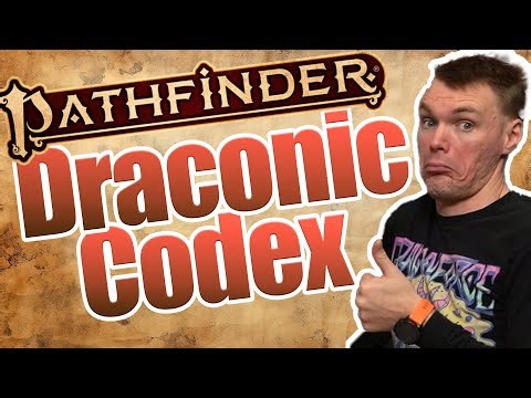 Pathfinder Just Changed Dragons Forever (Draconic Codex Review)