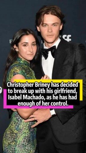 52K views · 1.2K reactions | Christopher Briney has decided to break up with his girlfriend, Isabel Machado, as he shemaroo 6,750 120 677 1,244 has had enough of her control.#christopherbriney #lolatung #isabelmachado #thesummeriturnedpretty #celebrity #entertainment | Gossip Glams | Facebook