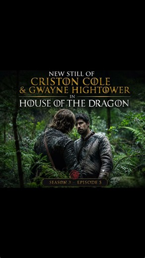 Criston Cole& Gwayne Hightower’ DangerousJourney | House of the Dragon S3Episode5 #houseofthedragon