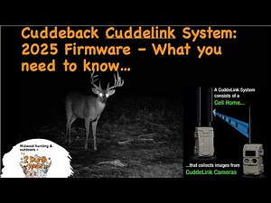 2025 Cuddeback Cuddelink System Firmware Update - What you need to know...
