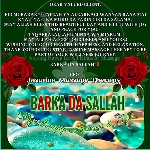 𝓖𝓲𝓯𝓽𝓮𝓭𝓗𝓪𝓷𝓭𝓼🤲 Eid Mubarak! ✨ Allah ya albarkaci wannan rana mai kyau, ya cika muku da farin ciki da salama. (May Allah bless this beautiful day and fill it with joy and peace for you.) * 233 595230488* Taqabbalallahu minna wa minkum. (May Allah accept our deeds and yours.) Wishing you good health, happiness, and JMT relaxation.💆‍♂️💆‍♀️ Thank you for trusting *Jasmine Massage Therapy* to be part of your wellness journey. Barka da Sallah! (Happy Eid!)🌹 𝓙𝓪𝓼𝓶𝓲𝓷𝓮 𝓜𝓪𝓼𝓼𝓪𝓰𝓮 �
