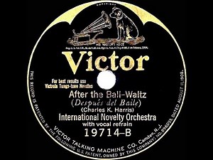 1925 International Novelty Orchestra - After The Ball (Henry Burr, vocal)