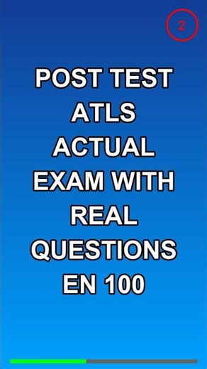 Post Test Atls Actual Exam With Real Questions En