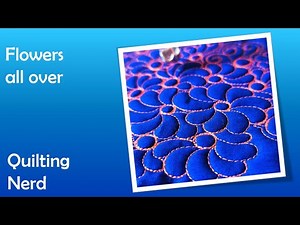 Flowers All Over Free Motion Quilting Practice – Learn with Me!