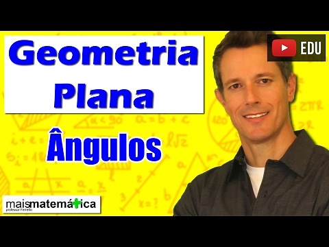 Geometria Plana: Introdução - Ângulos (Aula 1)