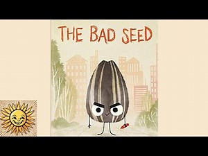 The Bad Seed 🌻🥜 | Children's Story Read Aloud 📚