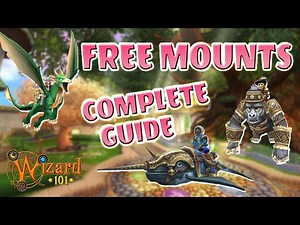 Every FREE Mount in Wizard101 and How to Get Them!