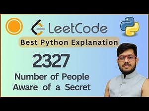 Leetcode 2327. Number of People Aware of a Secret | DP with Sliding Window | Python Solution